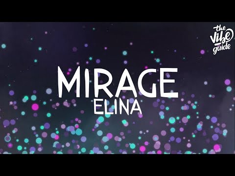 Elina - Mirage (Lyric Video) - UCxH0sQJKG6Aq9-vFIPnDZ2A