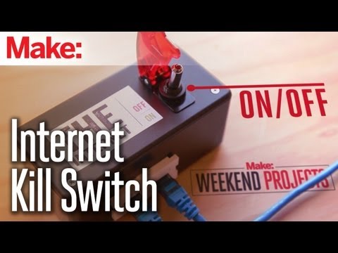 Weekend Projects - Internet Kill Switch - UChtY6O8Ahw2cz05PS2GhUbg