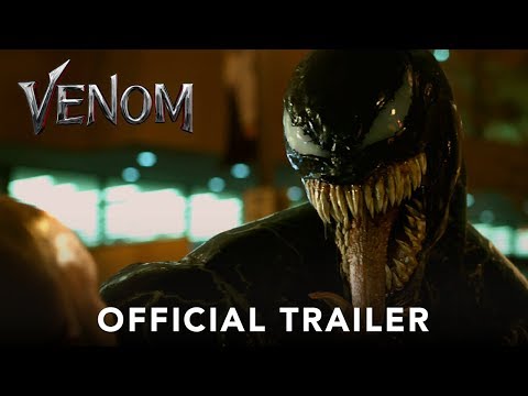 VENOM - Official Trailer (HD) - UCz97F7dMxBNOfGYu3rx8aCw