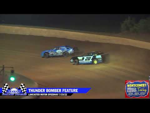 Thunder Bomber Feature - Lancaster Motor Speedway 7/23/22 - dirt track racing video image