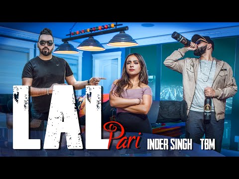 LAL PARI LYRICS - Inder Singh | TBM | Punjabi Song