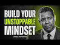 How To Believe In Yourself & Build An Unstoppable Mindset  Denzel Washington Motivation
