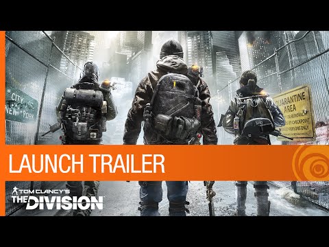 Tom Clancy's The Division - Launch Trailer [US] - UCBMvc6jvuTxH6TNo9ThpYjg