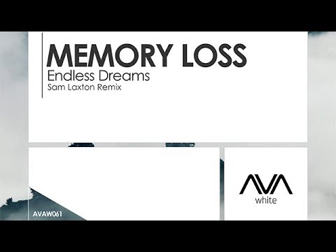 Memory Loss - Endless Dreams (Sam Laxton Remix) - UCvYuEpgW5JEUuAy4sNzdDFQ