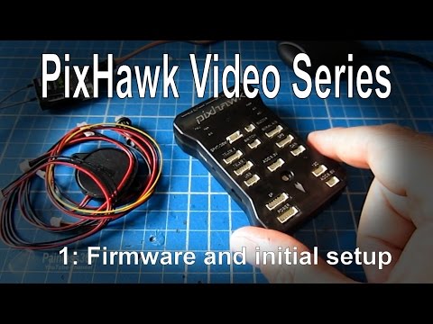 (1/1) PixHawk Video Series - Simple initial setup, config and calibration - UCp1vASX-fg959vRc1xowqpw