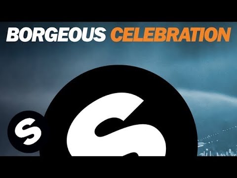 Borgeous - Celebration (Original Mix) - UCpDJl2EmP7Oh90Vylx0dZtA