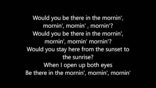 Morning - Marc E Bassy Lyrics