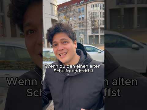Wenn man alte Schulfreunde trifft #schule #freunde #comedy #nachderschule
