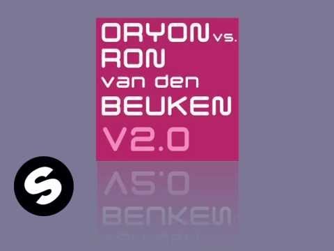 Oryon vs. Ron van den Beuken - V2.0 [Radio Version] - UCpDJl2EmP7Oh90Vylx0dZtA