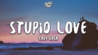 Stupid Love (Lyrics)