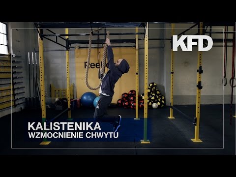 Kalistenika #23: Jak wzmocnić chwyt? - KFD - UCCwsb6pCsJYFp53h9prxXtg