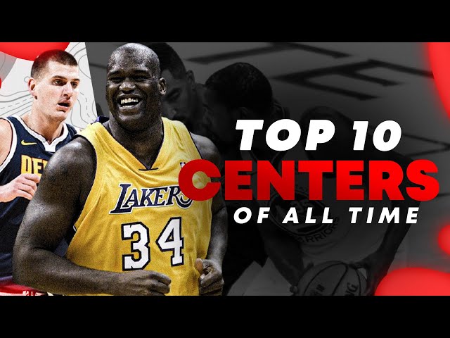 The Top 5 NBA Centers of All Time