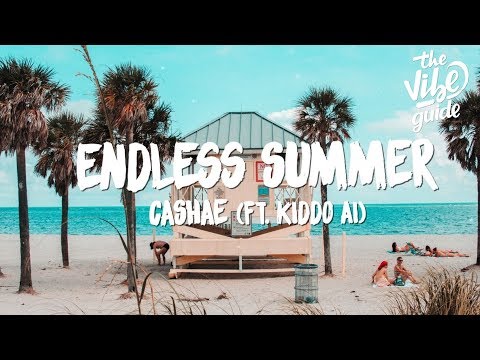 CASHAE - Endless Summer (Lyrics) ft. Kiddo AI - UCxH0sQJKG6Aq9-vFIPnDZ2A