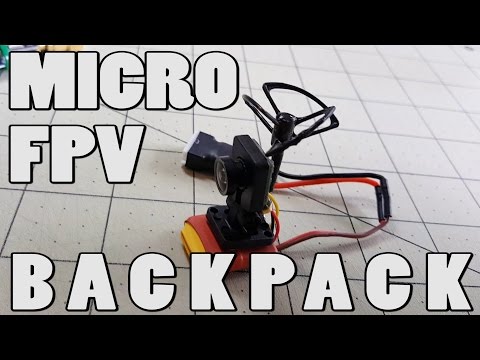 Micro FPV Backpack - UCnJyFn_66GMfAbz1AW9MqbQ