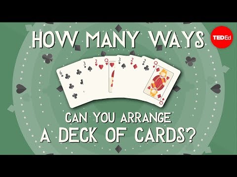How many ways can you arrange a deck of cards? - Yannay Khaikin - UCsooa4yRKGN_zEE8iknghZA
