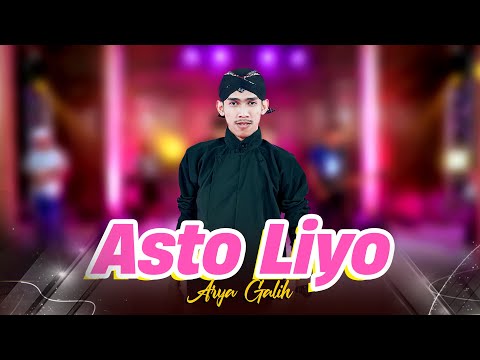 Arya Galih - ASTO LIYO (Official Live MV) | Semburat kabur kanginan