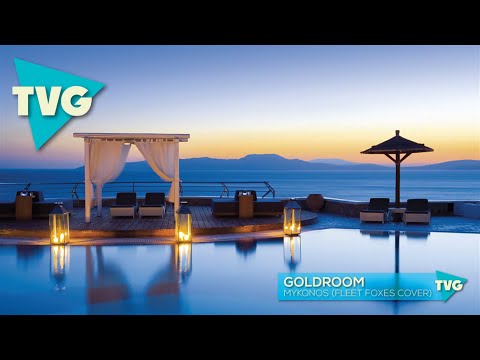 Goldroom - Mykonos - UCouV5on9oauLTYF-gYhziIQ