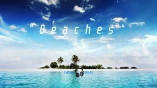 "Beaches" - Dancehall Type Beat July 2019 "Bvrban"