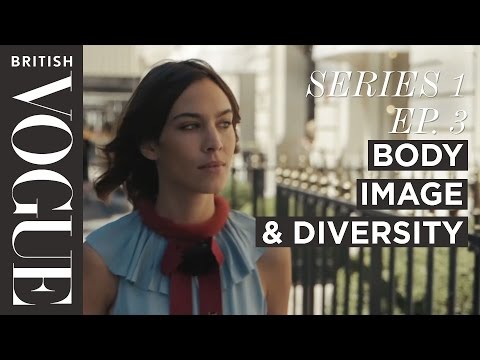 Alexa Chung on Positive Body Image and Diversity | S1, E3 | Future of Fashion | British Vogue - UCZ8TREbPfawhSvayVe5pqKg