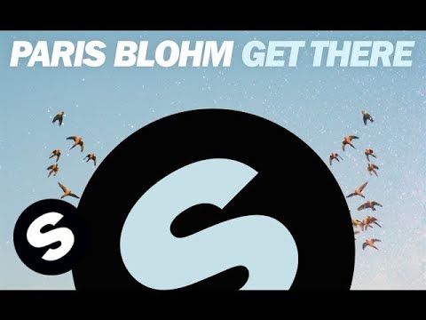 Paris Blohm - Get There (OUT NOW) - UCpDJl2EmP7Oh90Vylx0dZtA