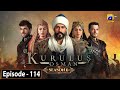 Kurulus Osman Season 06 Episode 114 - Urdu Dubbed - Har Pal Geo