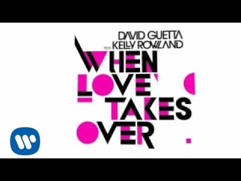 David Guetta - When Love Takes Over (ft Kelly Rowland) - UC1l7wYrva1qCH-wgqcHaaRg