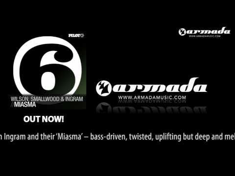 Ali Wilson, Matt Smallwood & Tristan Ingram - Miasma (Original Mix) [PILOT6052] - UCGZXYc32ri4D0gSLPf2pZXQ