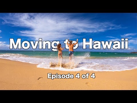 MOVING TO HAWAII - Episode 4 - Finally we are here! - UCTs-d2DgyuJVRICivxe2Ktg