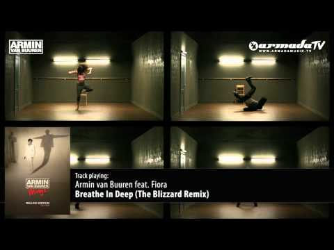 Armin van Buuren feat. Fiora - Breathe In Deep (The Blizzard Remix) - UCGZXYc32ri4D0gSLPf2pZXQ