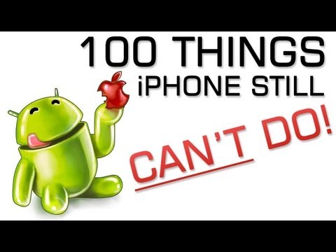 100 Things iPhone's Can't do Android Phones Can - UCXzySgo3V9KysSfELFLMAeA
