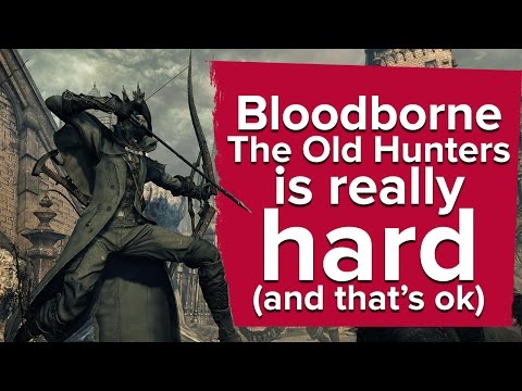 Bloodborne: The Old Hunters is too hard for me (and that's ok) - UCciKycgzURdymx-GRSY2_dA