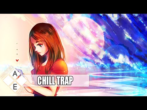 【Chill Trap】Módl - Only With You - UCpEYMEafq3FsKCQXNliFY9A