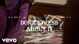 Pilgrim - Don't Stress About It (Official Video)