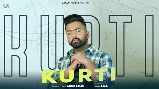 KURTI - Arsh lally (Official Song) Yalla Habibi | MLA | Harman Only | New Punjabi Song 2021