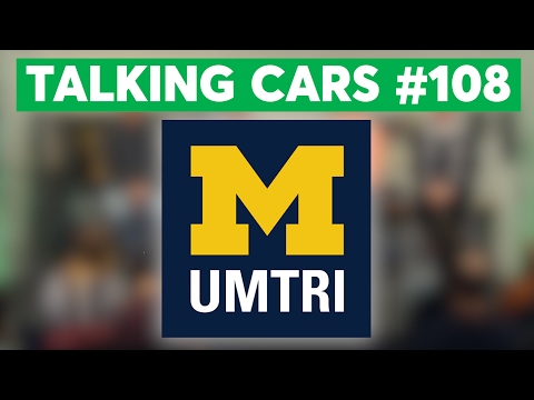 Talking Cars with Consumer Reports #108: Live at University of Michigan - UCOClvgLYa7g75eIaTdwj_vg