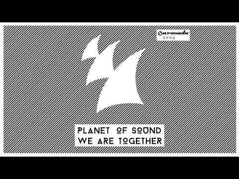 Planet Of Sound - We Are Together (Jody Wisternoff Remix) - UCGZXYc32ri4D0gSLPf2pZXQ