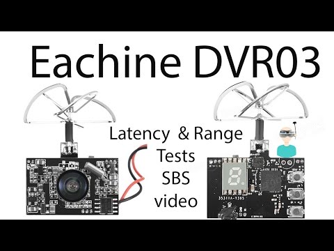 Eachine DVR03 DVR AIO camera - Unboxing, review, latency, range tests and SBS footage - UCOs-AacDIQvk6oxTfv2LtGA