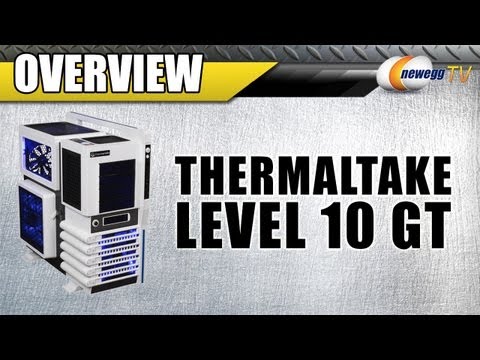 Newegg TV: Thermaltake Level 10 GT Black Edition & Snow Edition PC Cases - UCJ1rSlahM7TYWGxEscL0g7Q