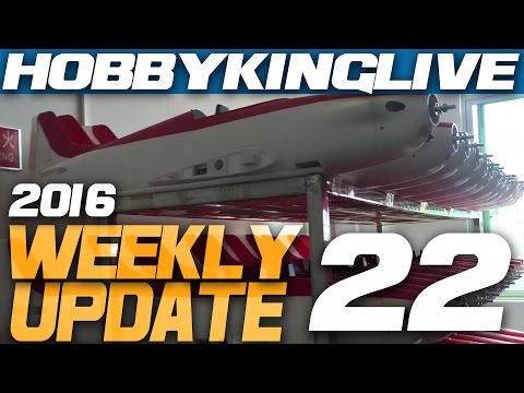 Weekly Update Ep 22 2016 -  HobbyKing Live - UCkNMDHVq-_6aJEh2uRBbRmw