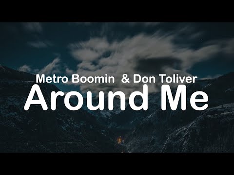 Metro Boomin & Don Toliver - Around Me (Clean Lyrics)