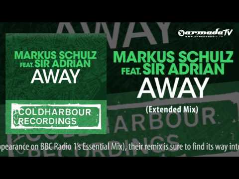 Markus Schulz feat. Sir Adrian - Away (Extended Mix) - UCGZXYc32ri4D0gSLPf2pZXQ