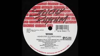 Josh Wink - Higher State Of Consciousness (Tweekin Acid Funk) - 1995