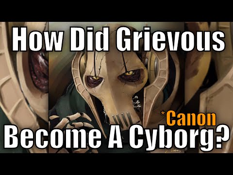 How did General Grievous become a Cyborg? (Canon) - UC6X0WHKm7Po3FlBepIEg5og