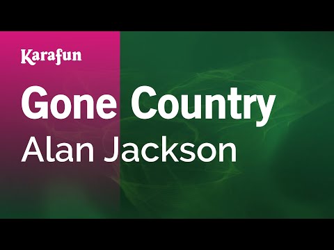 Karaoke Gone Country - Alan Jackson * - UCbqcG1rdt9LMwOJN4PyGTKg