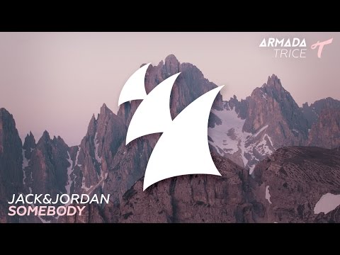 Jack&Jordan - Somebody (Original Mix) - UCj6PgTET0VZkAPxoTVBLY4g