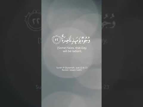 Surah Al Qiyamah, ayah 22 & 23