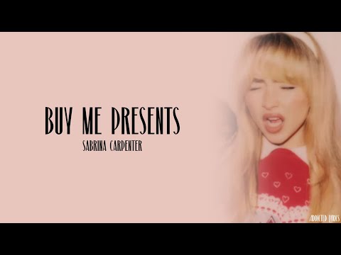 Sabrina Carpenter - buy me presents (Lyrics)