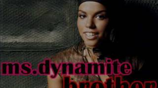 Ms Dynamite - brother