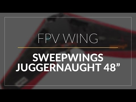 Sweepwings Juggernaught 48" // FPV Wing // GetFPV.com - UCEJ2RSz-buW41OrH4MhmXMQ