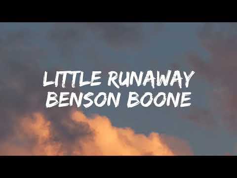 Benson Boone - Little Runaway [Lyrics]